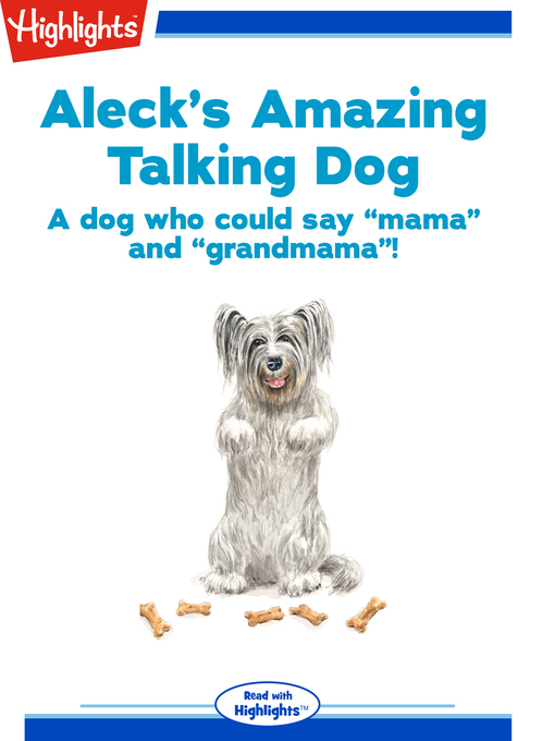 Title details for Aleck's Amazing Talking Dog by Kelly Barson - Available
